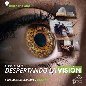 2023 DESPERTANDO LA VISIÓN 9/23/2023