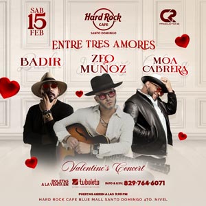 2024-ENTRE TRES AMORES VALENTINE’S  CONCERT | HARD ROCK BLUE MALL