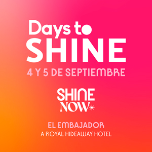 Days to Shine 2026 | Hotel Embajador