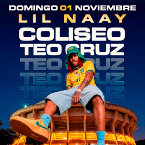 LIL NAAY | COLISEO TEO CRUZ 2026